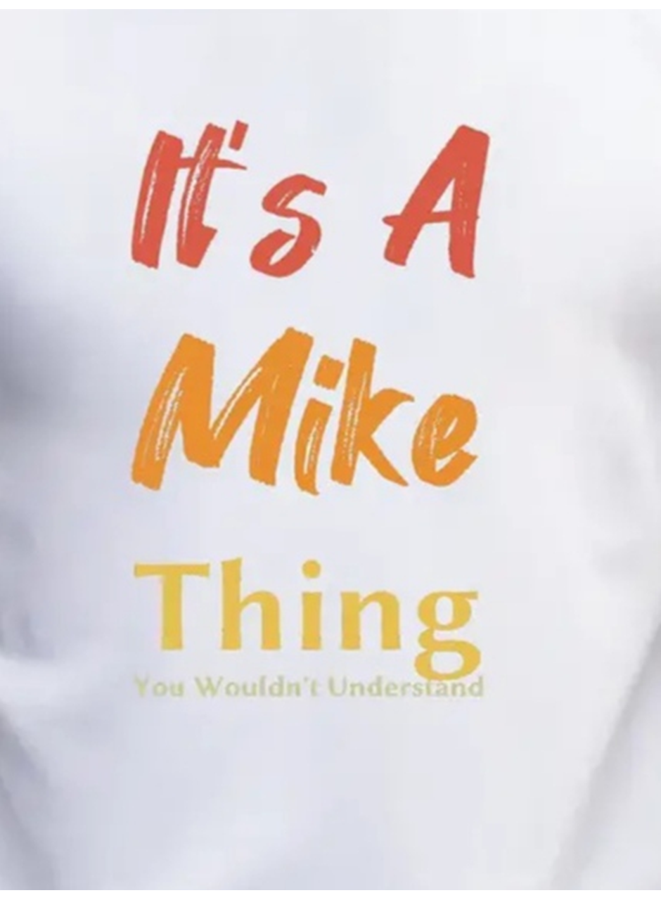 Erkek It Is A Mike Thing Baskılı Erkek T-shirt