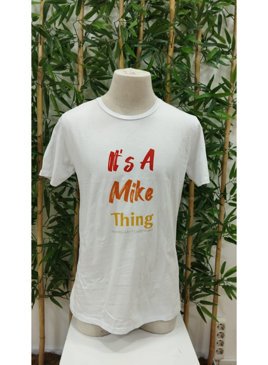 Erkek It Is A Mike Thing Baskılı Erkek T-shirt
