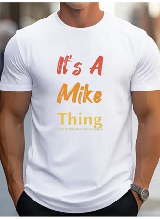 Erkek It Is A Mike Thing Baskılı Erkek T-shirt