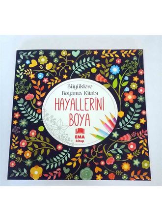 Büyükler İçin Boyama Kitap Hayallerini Boya
