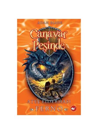 Canavar Peşinde 01 - Ateş Ejderhası Ferno