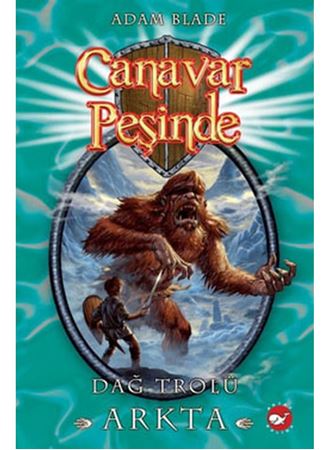 Canavar Peşinde 03 - Dağ Trolü Arkta