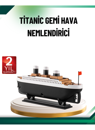 Buhar Efektli Titanik Gemi Oda Kokusu Difüzör LED Işıklı Nemlendirici