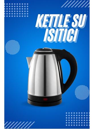 Elektrikli Paslanmaz Çelik Su Isıtcı Çelik Kettle 1.8 Lt. Uzun Ömürlü