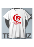 15 Temmuza Özel Tasarım 2016 Baskılı T-shirt - Beyaz